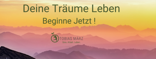 Das Leben Deiner Träume, Freiburg 06.11.19, 18:00 im Grünhof